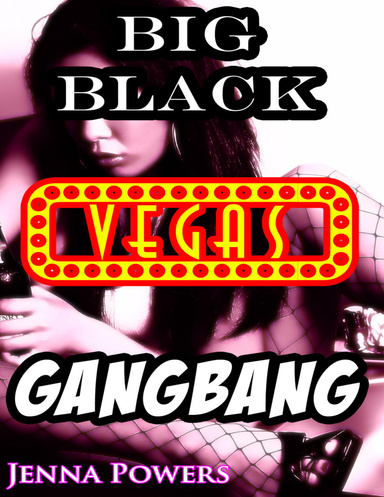 Big Black Vegas Gangbang (Interracial Gangbang Sex)