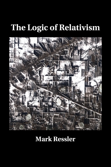 The Logic of Relativism