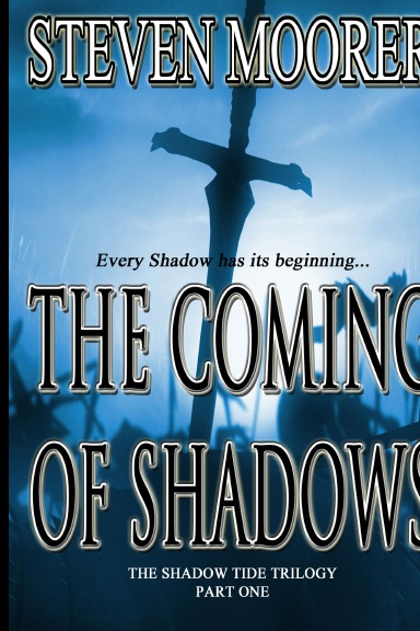 The Coming Of Shadows