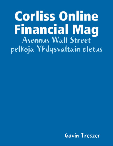 Corliss Online Financial Mag: Asennus Wall Street pelkoja Yhdysvaltain oletus
