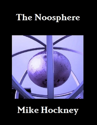 The Noosphere