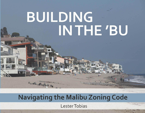 Building in the 'Bu: Navigating the Malibu Zoning Code