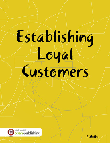 Establishing Loyal Customers