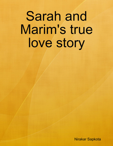 Sarah and Marim's true love story