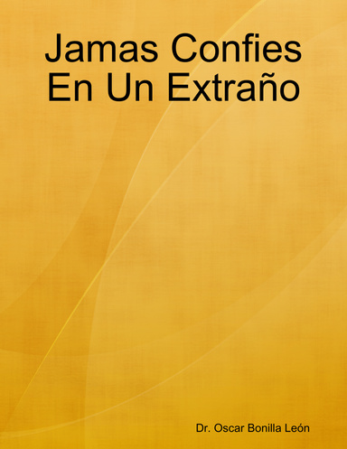Jamas Confies En Un Extraño