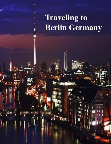 Traveling to Berlin Germany