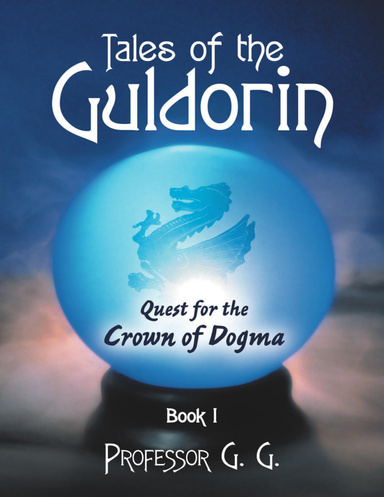 Tales of the Guldorin: Book I: Quest for the Crown