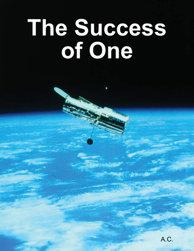 The Success of One