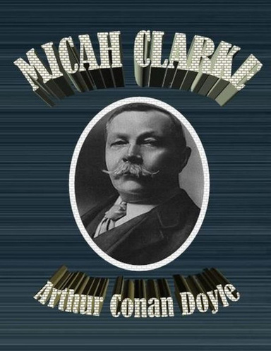 Micah Clarke.