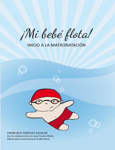 ¡Mi bebe flota!