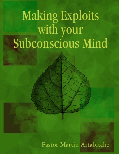 Making Exploits with your Subconscious Mind