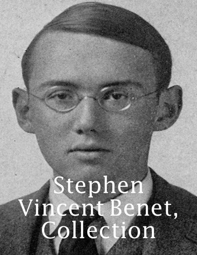 Stephen Vincent Benet, Collection