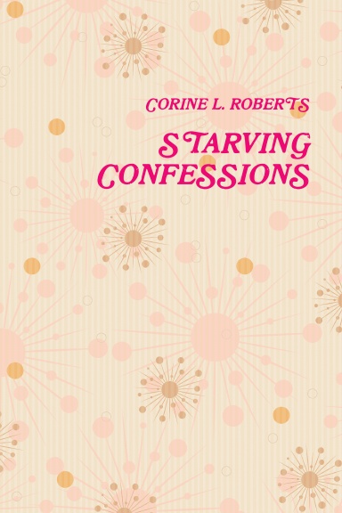 STARVING CONFESSIONS