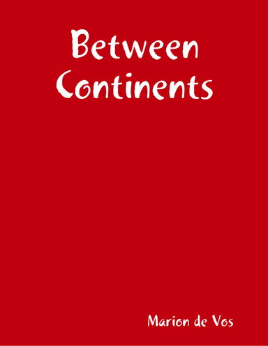 Between Continents