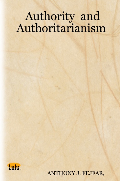 Authority  and  Authoritarianism