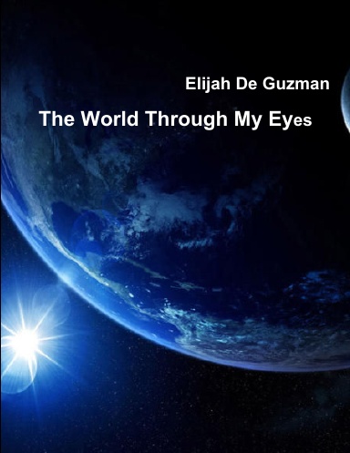 The World Through My Eyes