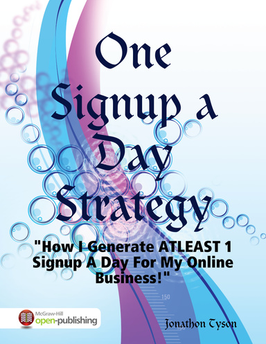 One Signup a Day Strategy
