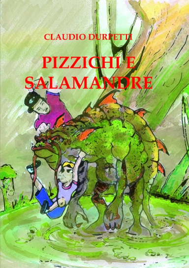 PIZZICHI E SALAMANDRE