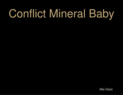 Conflict Mineral Baby