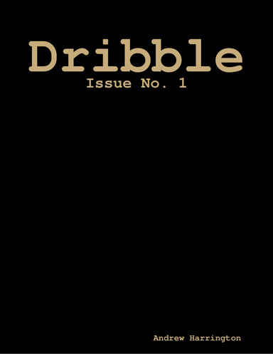 Dribble - Issue No. 1