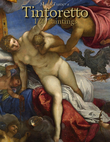 Tintoretto: 126 Paintings