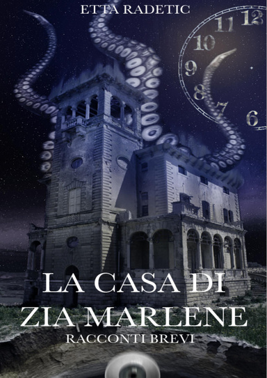 LA CASA DI ZIA MARLENE