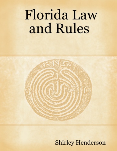 Florida Law and Rules