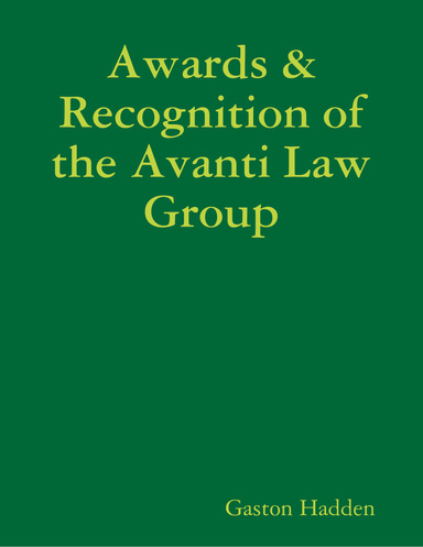 Awards & Recognition of the Avanti Law Group