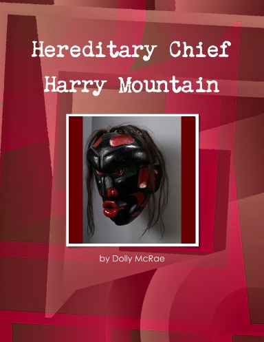 Hereditary Chief Harry Mountain