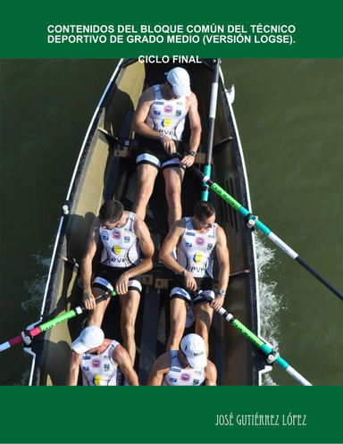 CONTENIDOS DEL BLOQUE COMÚN DEL TÉCNICO DEPORTIVO DE GRADO MEDIO (VERSIÓN LOGSE). CICLO FINAL