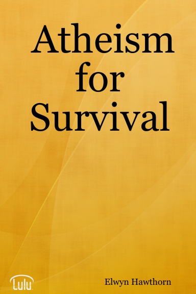 Atheism for Survival