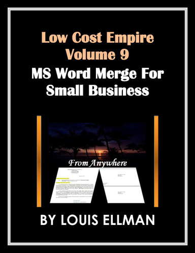 Low Cost Empire Volume 9 - Microsoft Word Merge for Small Business