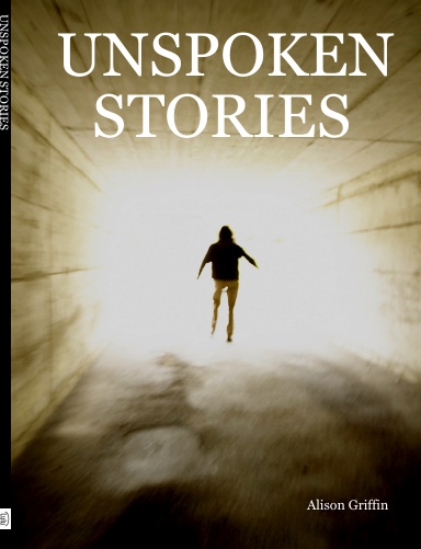 UNSPOKEN STORIES
