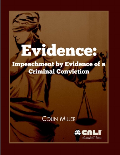 Evidence: Impeachment by Evidence of a Criminal Conviction