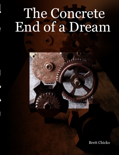The Concrete End of a Dream