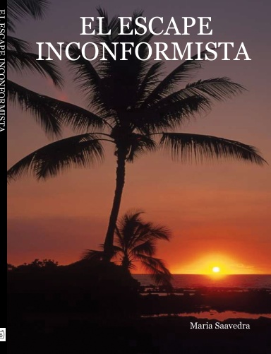 EL ESCAPE INCONFORMISTA
