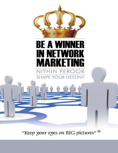 BE A WINNER IN NETWORK MARKETING