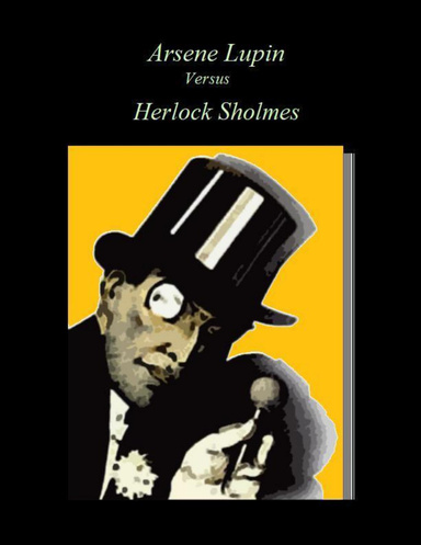 Arsene Lupin Versus Herlock Sholmes