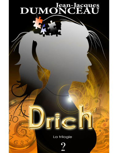 Drich³ - La trilogie