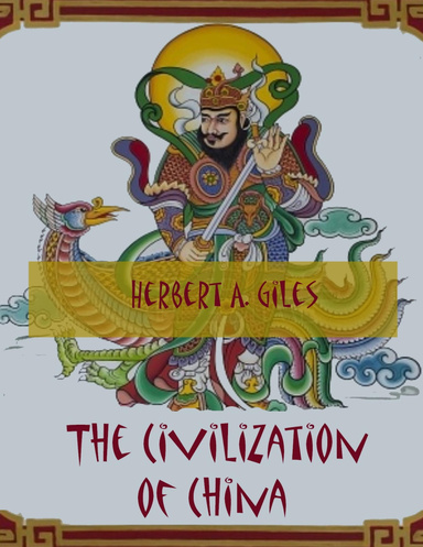 The Civilization of China (Illustrated)