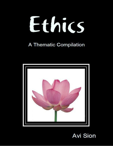 Ethics: A Thematic Compilation