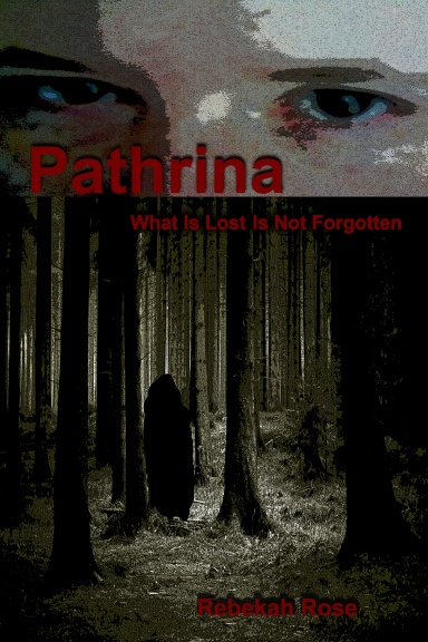 Pathrina : What Is Lost Is Not Forgotten