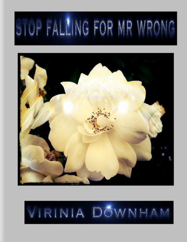Stop Falling for Mr Wrong