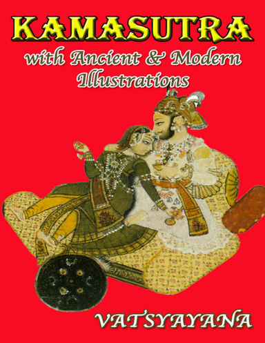 Kamasutra with Ancient & Modern Illustrations