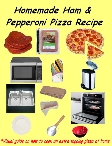 Homemade Ham and Pepperoni Pizza Recipe