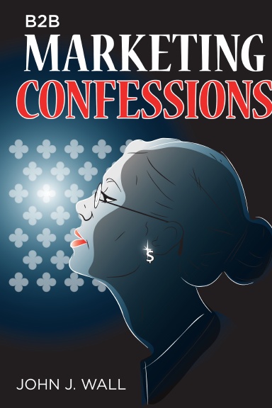 B2B Marketing Confessions