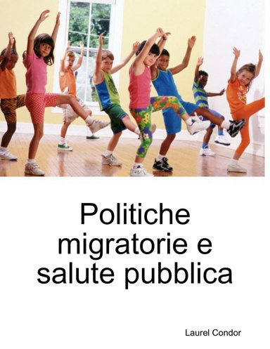 Politiche migratorie e salute pubblica