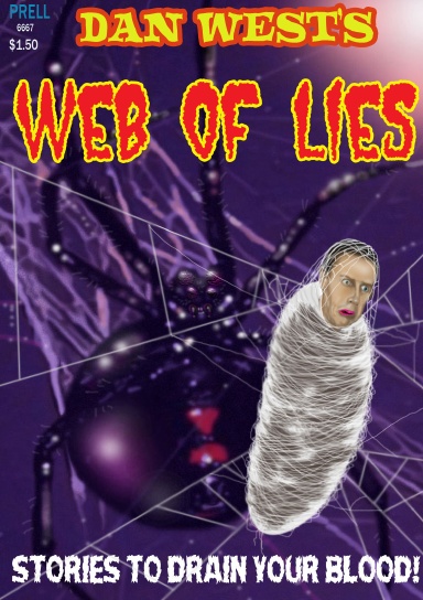 Dan West's Web of Lies