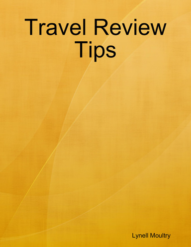 Travel Review Tips