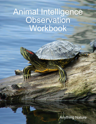 Animal Intelligence Observation Workbook